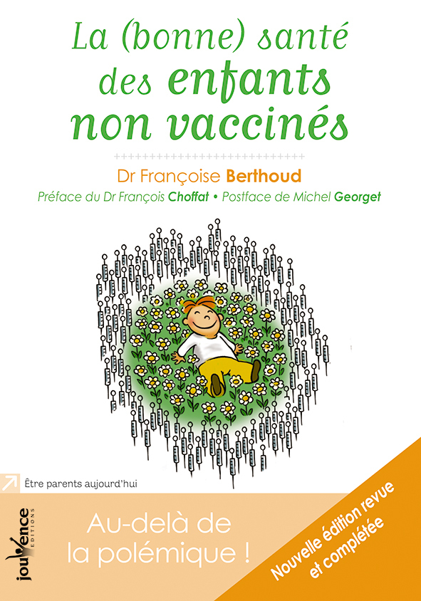 La bonne santé des enfants non vaccinés