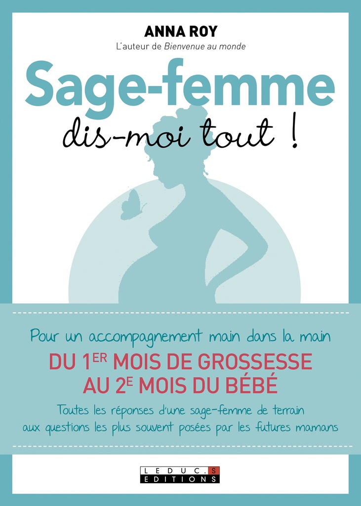 Sage-femme, dis-moi tout