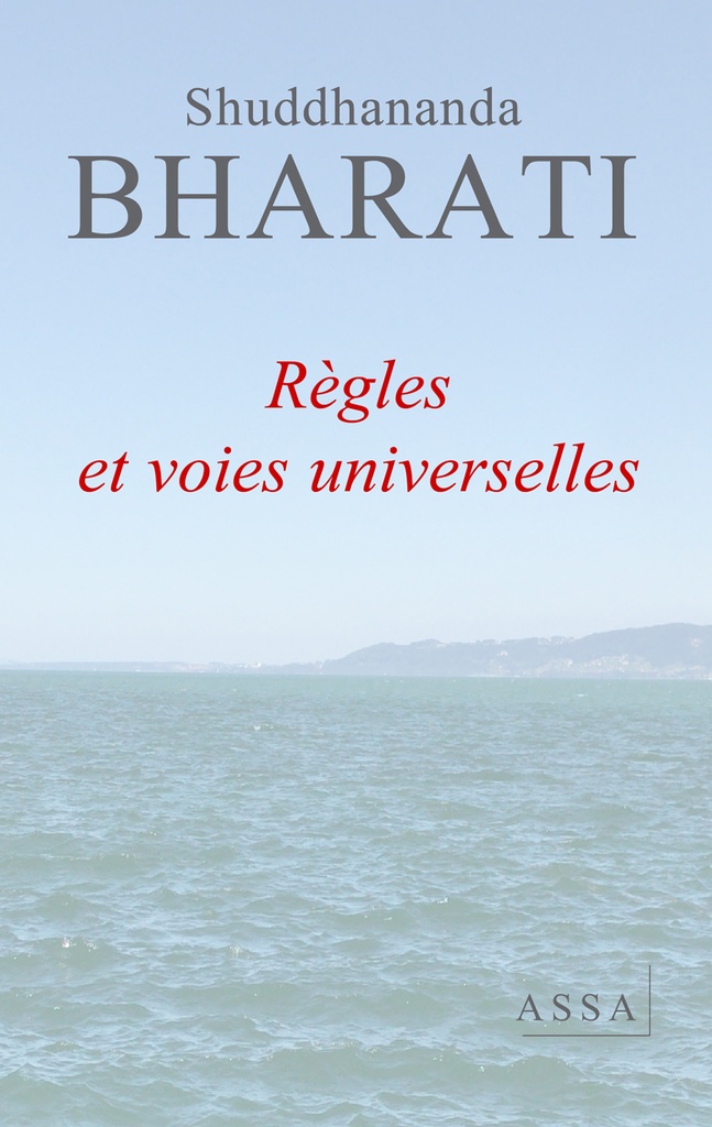 Règles et voies universelles