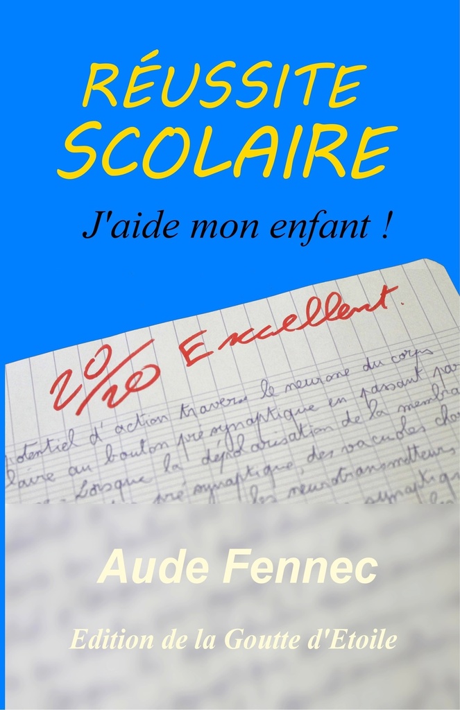 Réussite scolaire, j'aide mon enfant