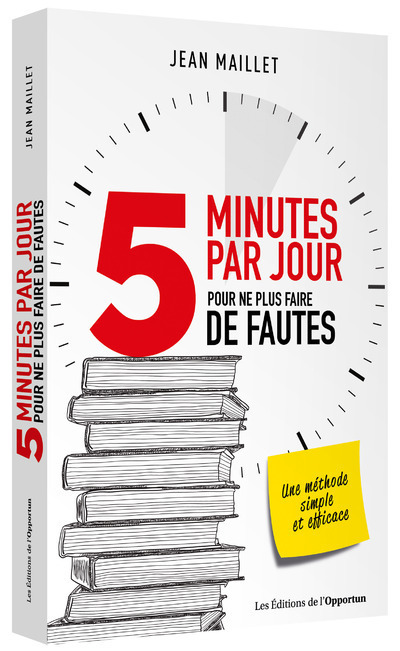 5 minutes par jour pour ne plus faire de fautes