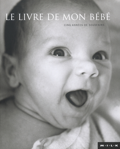 Le livre de mon bébé cinq années de souvenirs