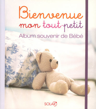 [9782263044205] Bienvenue mon tout-petit - album souvenir de bébé