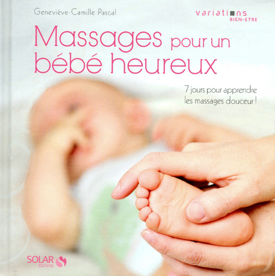[9782263057380] Un bébé heureux avec les massages