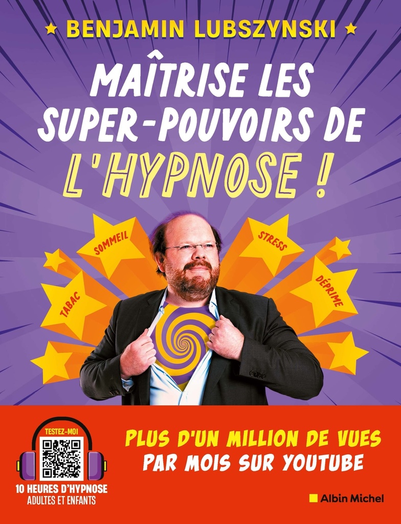 [9782226474001] Maîtrise les super-pouvoirs de l'hypnose !