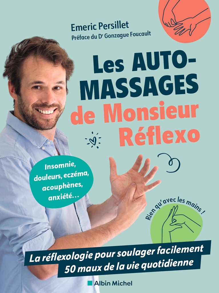 [9782226486387] Les Auto-massages de monsieur Réflexo