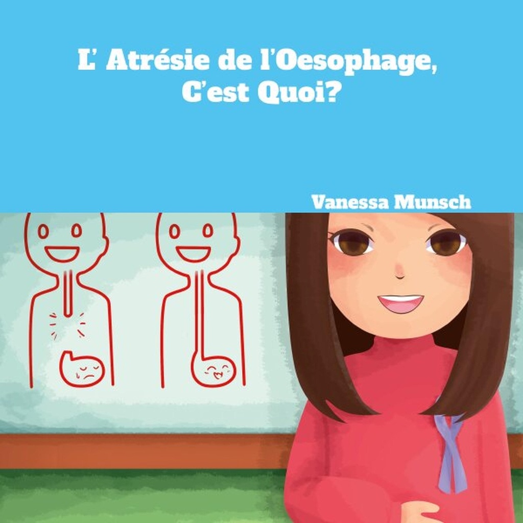 [9781304430786] L'Atrésie de l'Oesophage, C'est Quoi?