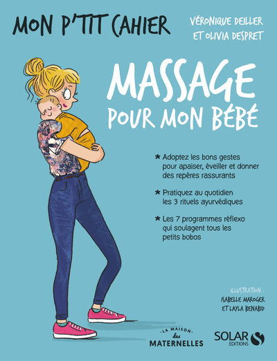 [9782263155253] Mon p'tit cahier Massages pour mon bébé - La Maison des Maternelles