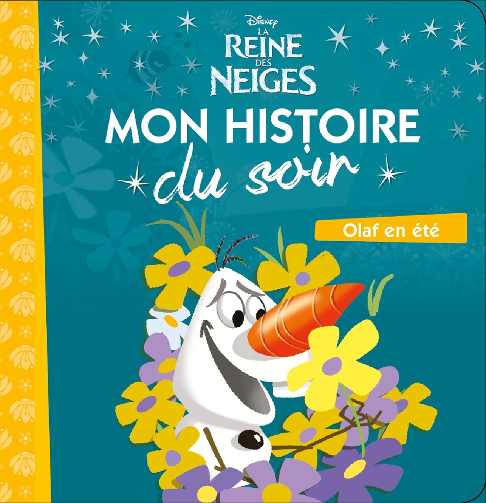 [9782016257555] LA REINE DES NEIGES - Mon Histoire du Soir - Olaf en été - Disney