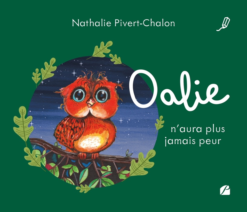 [9782754765800] Oalie n'aura plus jamais peur