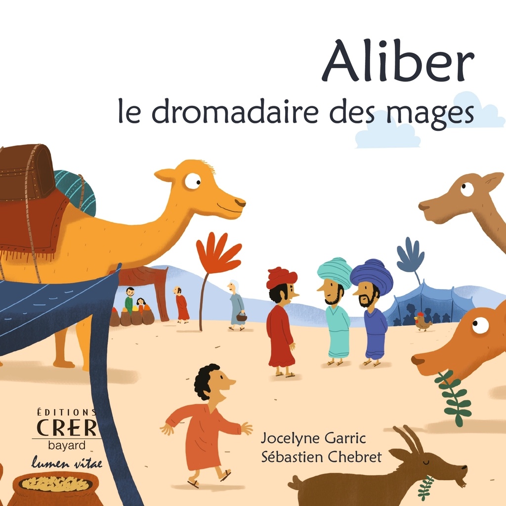 [9782857334354] Aliber , le dromadaire des mages - La parole des animaux