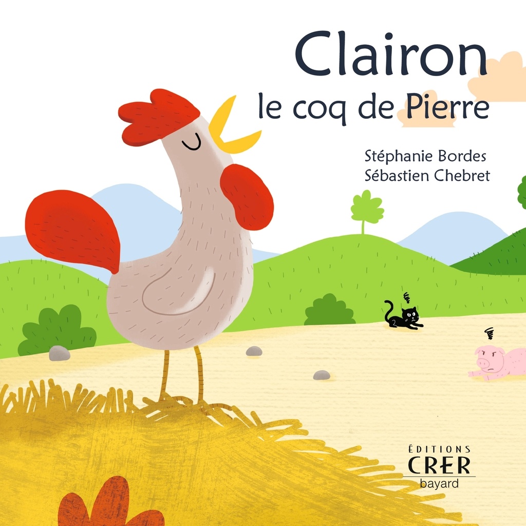 [9782857334729] Clairon , le coq de Pierre - La parole des animaux