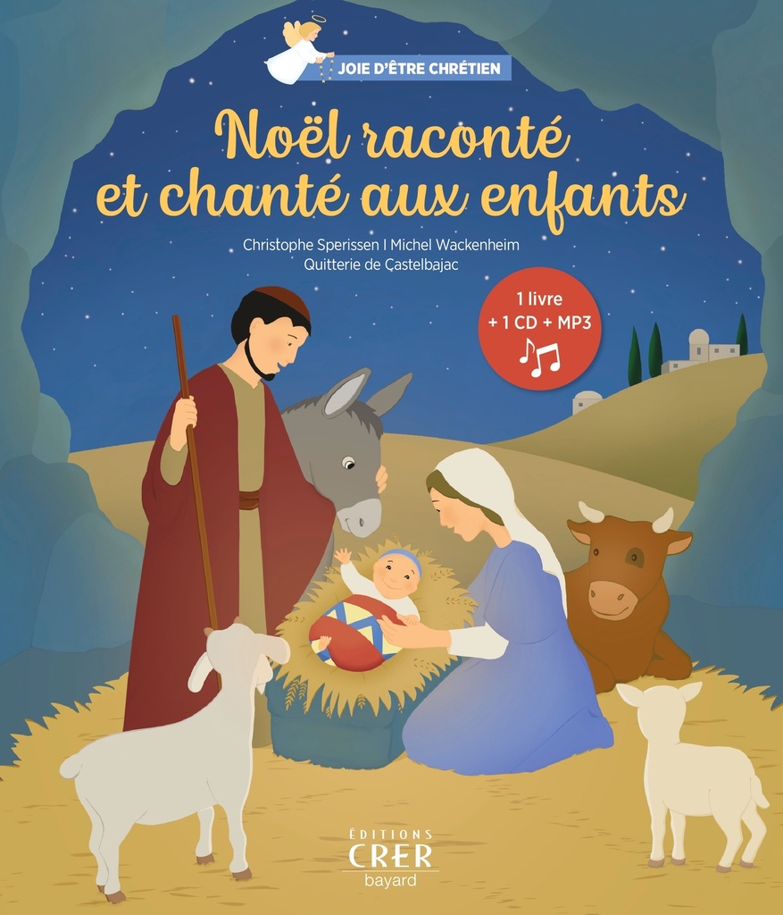 [9782857334804] Noël raconté et chanté aux enfants - Joie d'être chrétien