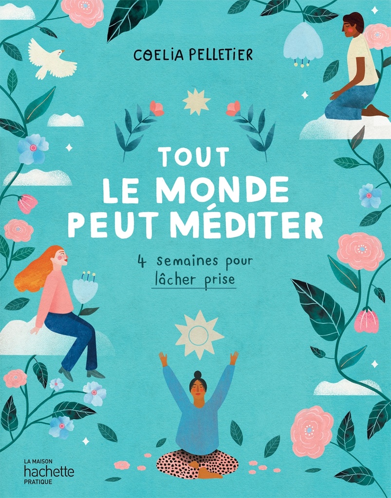 Tout le monde peut méditer