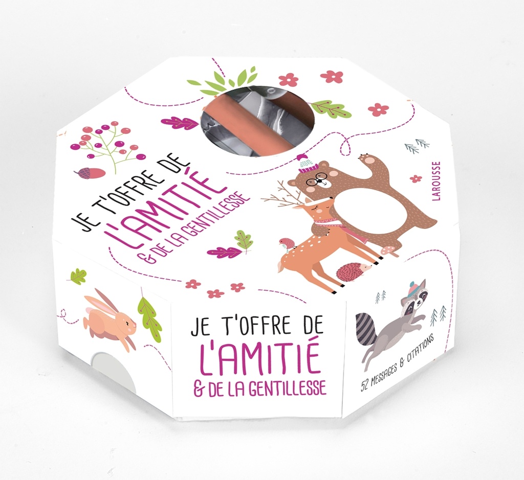 Je t'offre de l'amitié et de la gentillesse