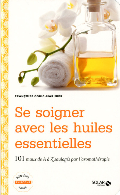 [9782263063732] Se soigner avec les huiles essentielles
