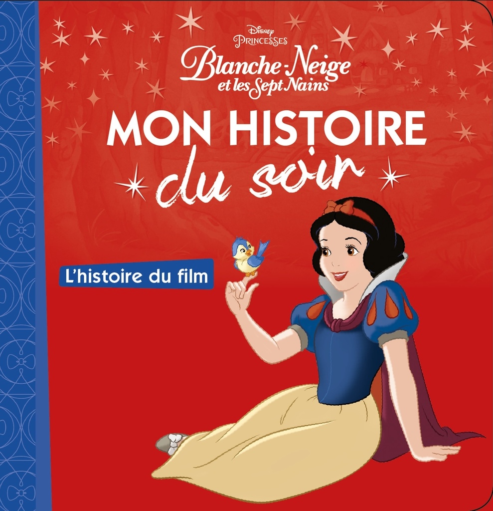 [9782016260036] BLANCHE-NEIGE ET LES SEPT NAINS - Mon Histoire du Soir - L'histoire du film - Disney Princesses