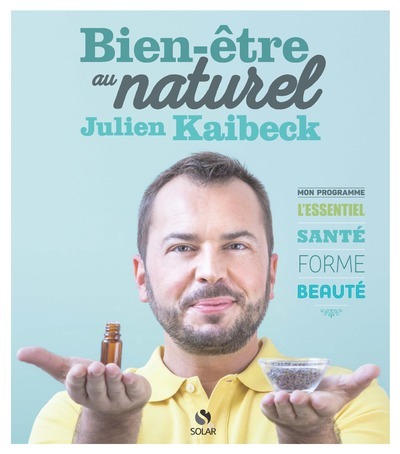 Bien-être au naturel - Julien Kaibeck