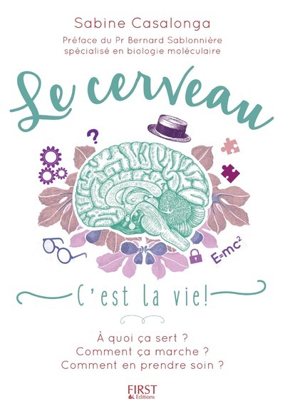 Le Cerveau - C'est la vie