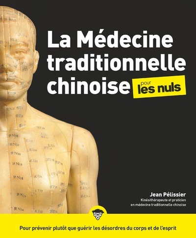 La médecine traditionnelle chinoise pour les Nuls