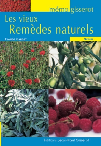 MEMO : LES VIEUX REMEDES NATURELS