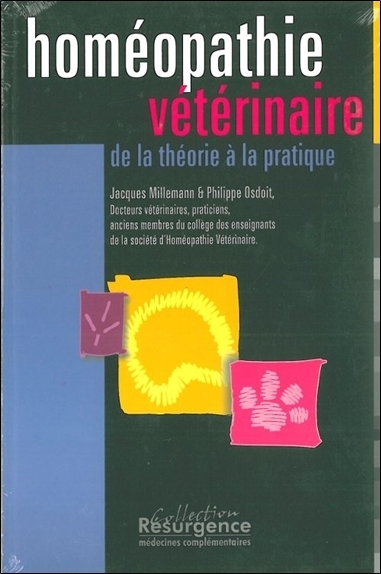 HOMEOPATHIE VETERINAIRE - THEORIE PRATIQUE