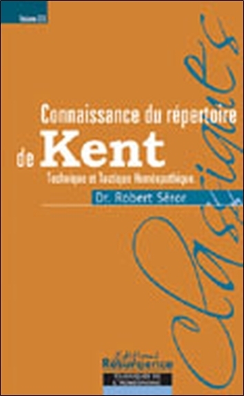 CONNAISSANCE DU REPERTOIRE DE KENT - TOME 2