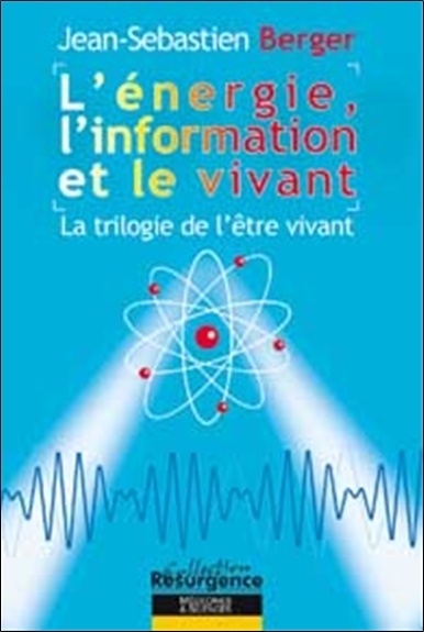 ENERGIE. L'INFORMATION ET LE VIVANT