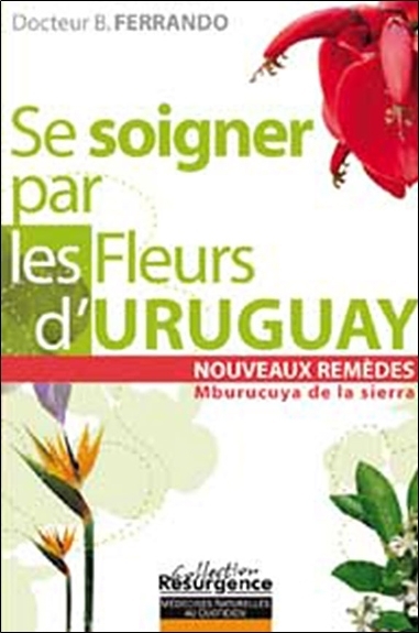 SE SOIGNER PAR LES FLEURS D'URUGUAY