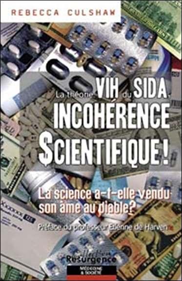 THEORIE VIH DU SIDA, INCOHERENCE SCIENTIFIQUE !