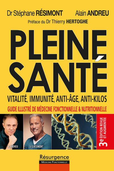 PLEINE SANTE - VITALITE, IMMUNITE, ANTI-AGE, ANTI-KILOS - 3E EDITION REVUE ET AUGMENTEE