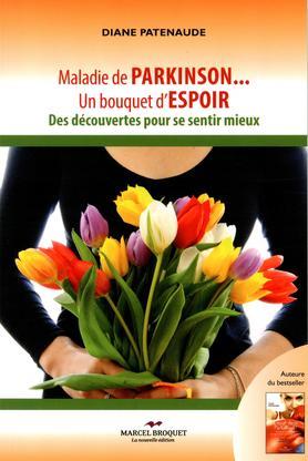 MALADIE DE PARKINSON. UN BOUQUET D'ESPOIR
