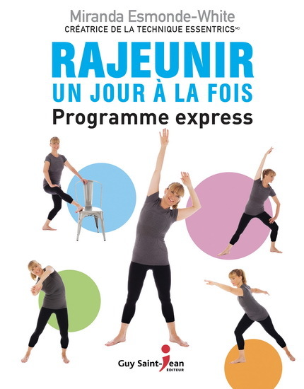 RAJEUNIR UN JOUR A LA FOIS. PROGRAMME EXPRESS