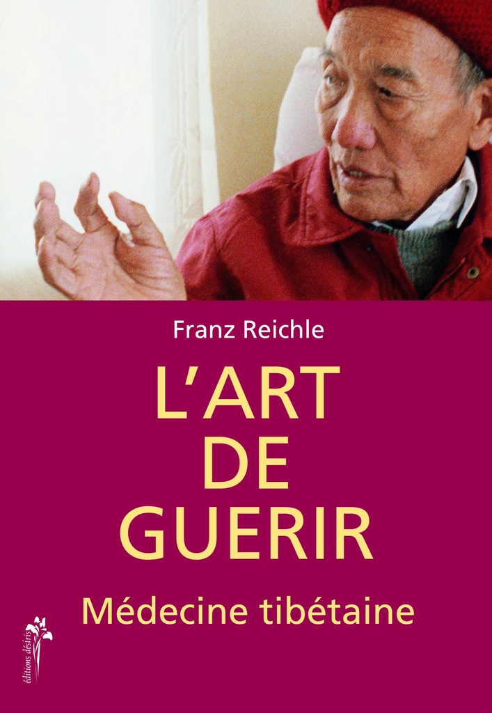 L'art de guérir - la médecine tibétaine