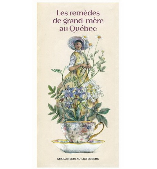 LES REMEDES DE GRAND-MERE AU QUEBEC