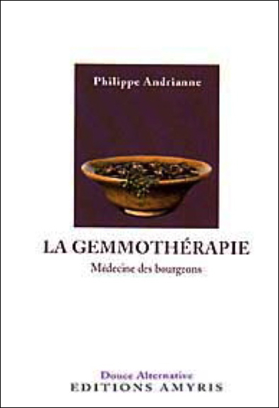 LA GEMMOTHERAPIE - MEDECINE DES BOURGEONS