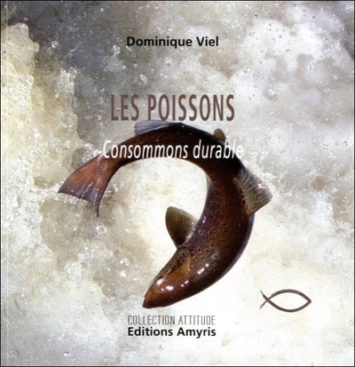 LES POISSONS - CONSOMMONS DURABLE
