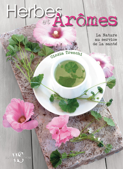 Herbes et arômes - La nature au service de la santé