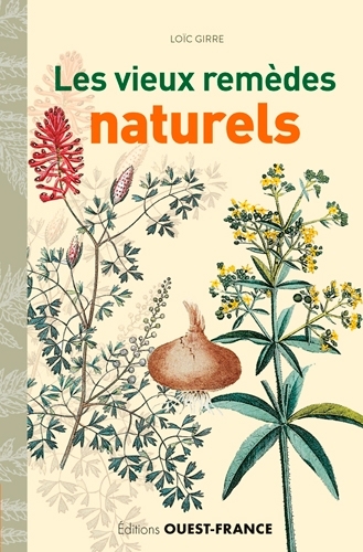 Les vieux remèdes naturels