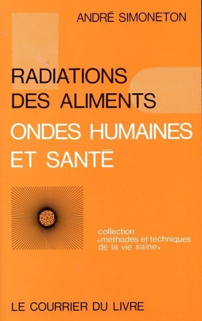 Radiation des aliments - Ondes humaines et santé