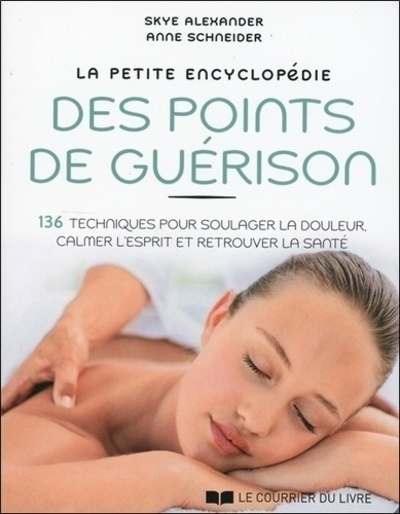 La petite encyclopédie des points de guérison