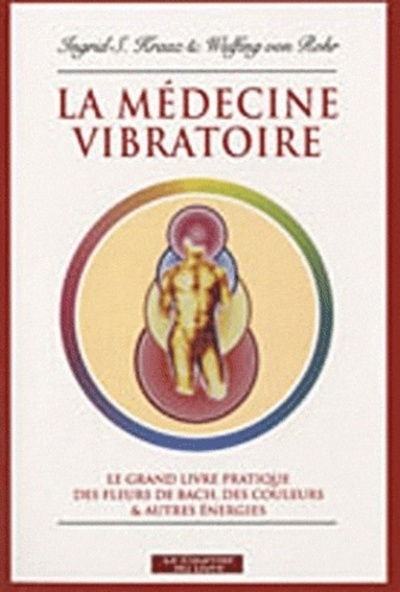 La médecine Vibratoire