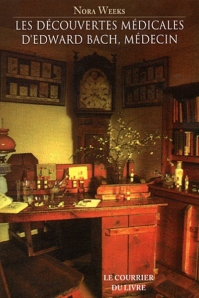 Les découvertes médicales d'Edward Bach