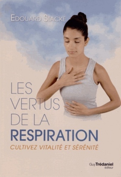 Les vertus de la respiration