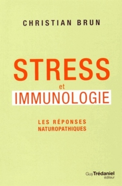 Stress et immunologie - Les réponses naturopathiques