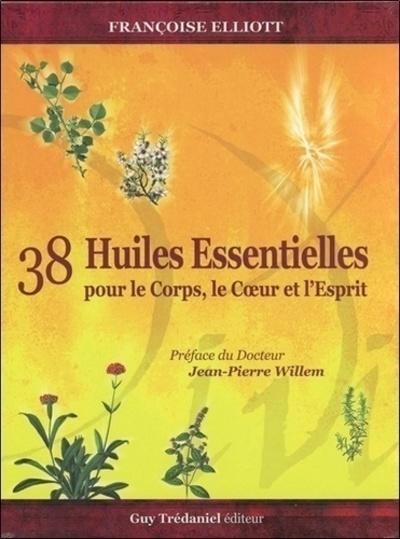Coffret 38 huiles essentielles - Pour le Corps, le Coeur et l'Esprit