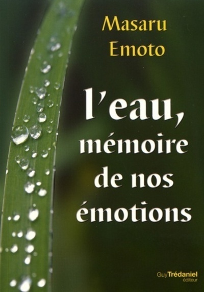 L'eau, mémoire de nos émotions