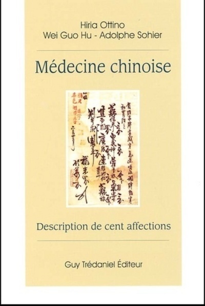Médecine chinoise - Description de cent affections