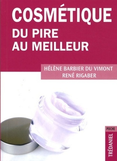 Cosmétiques - Du pire au meilleur