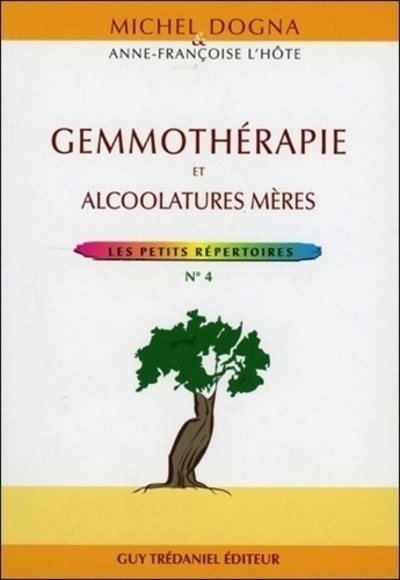 Gemmothérapie et alcoolature mères